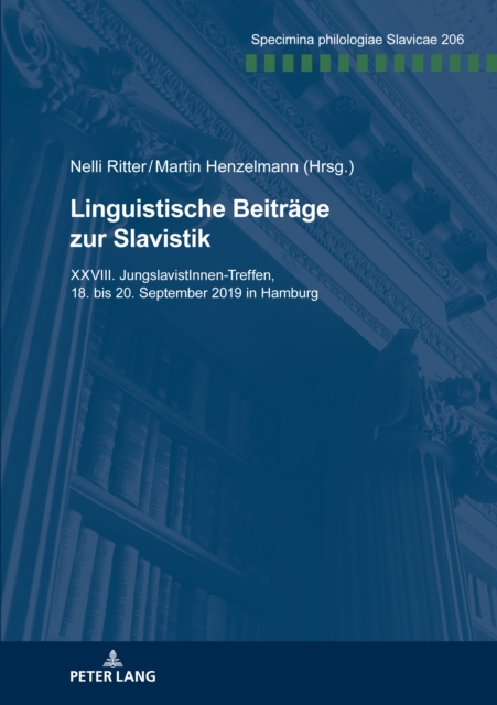Linguistische Beitraege zur Slavistik : XXVIII. JungslavistInnen-Treffen, 18. bis 20. September 2019 in Hamburg, Paperback / softback Book