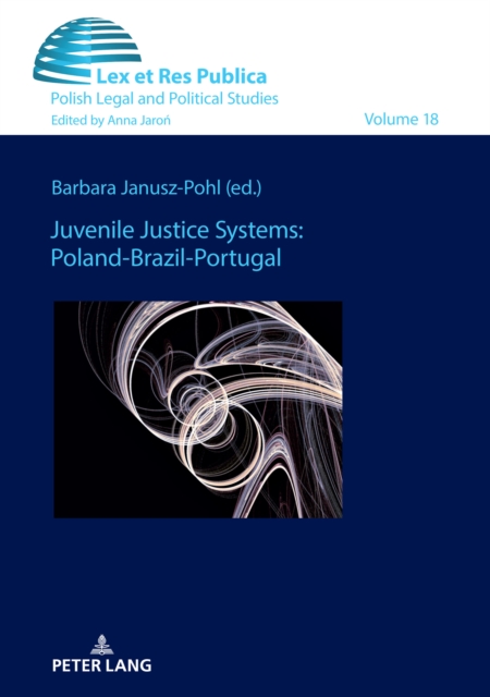 Juvenile Justice Systems: Poland-Brazil-Portugal, PDF eBook