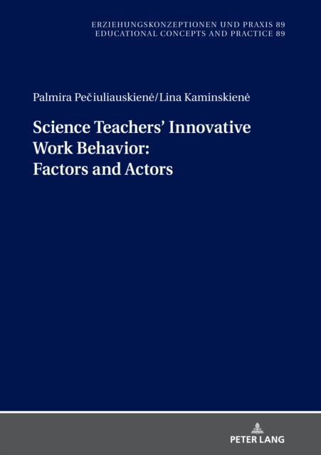 Science Teachers' Innovative Work Behavior : Factors and Actors, EPUB eBook