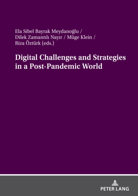 Digital Challenges and Strategies in a Post-Pandemic World, PDF eBook