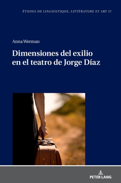 Dimensiones del exilio en el teatro de Jorge Diaz, Hardback Book