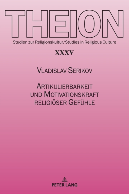 Artikulierbarkeit und Motivationskraft religioeser Gefuehle, Paperback / softback Book