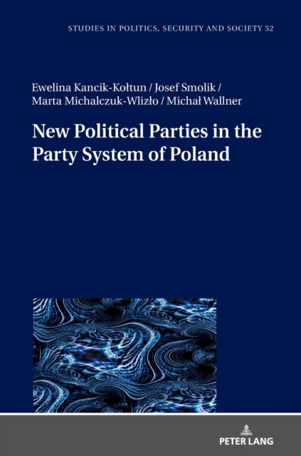 New Political Parties in the Party System of Poland, Hardback Book