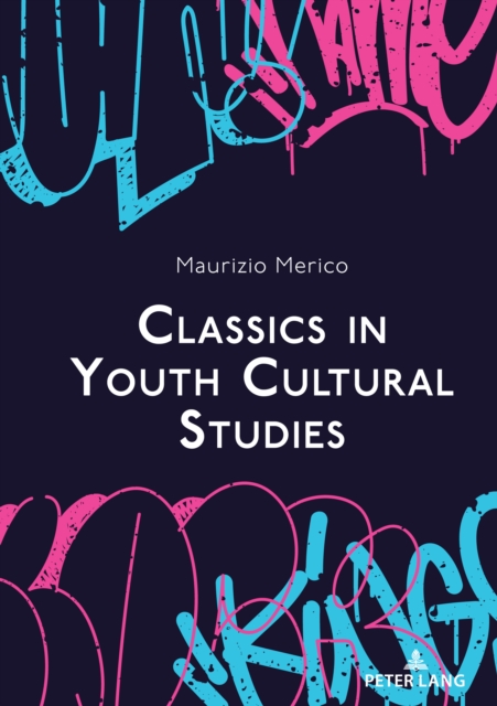 Classics in Youth Cultural Studies, PDF eBook