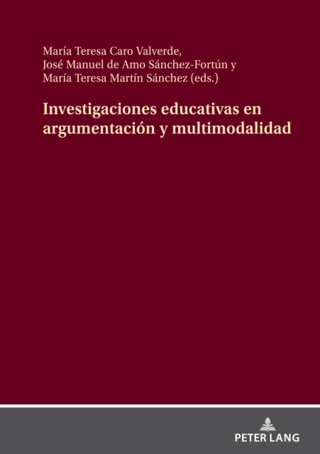 Investigaciones Educativas En Argumentaci?n Y Multimodalidad, Hardback Book