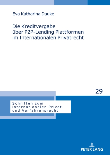 Die Kreditvergabe Ueber P2p-Lending Plattformen Im Internationalen Privatrecht, Hardback Book