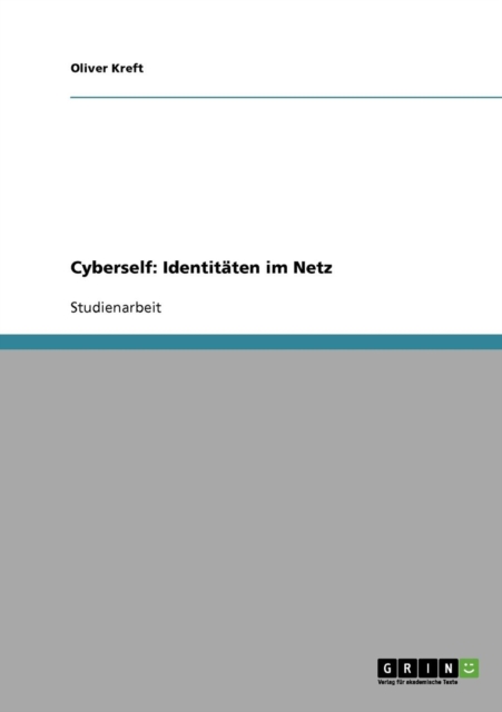 Cyberself : Identitaten im Netz, Paperback / softback Book