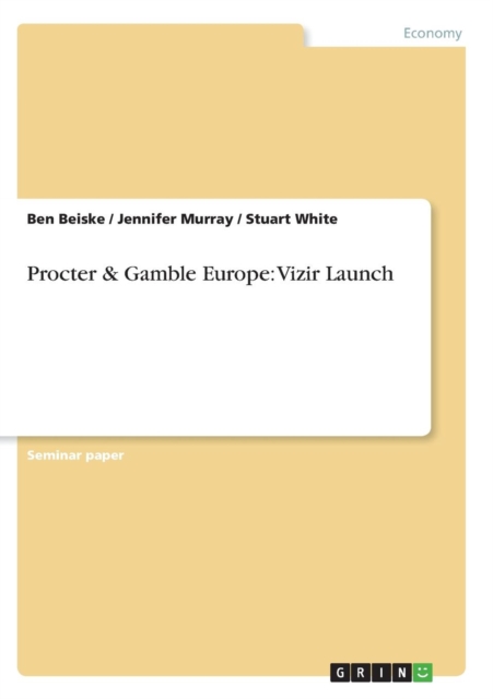 Procter & Gamble Europe : Vizir Launch, Paperback / softback Book