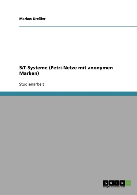 S/T-Systeme (Petri-Netze Mit Anonymen Marken), Paperback / softback Book