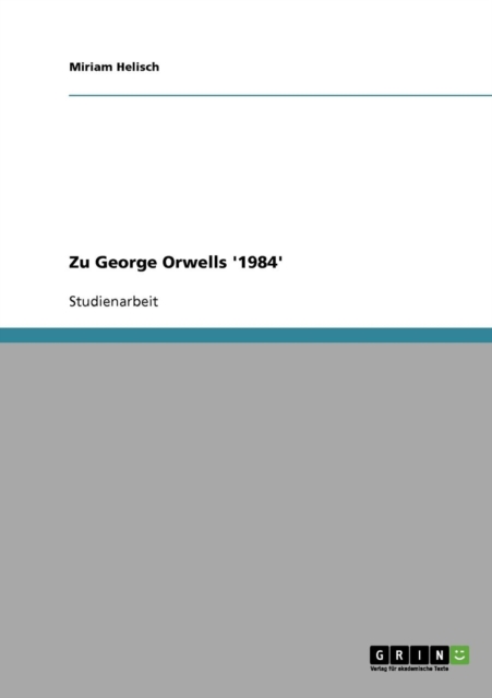 Zu George Orwells '1984', Paperback / softback Book