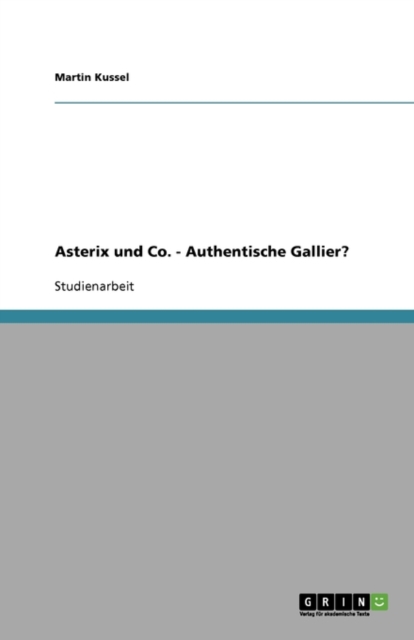 Asterix Und Co. - Authentische Gallier?, Paperback / softback Book