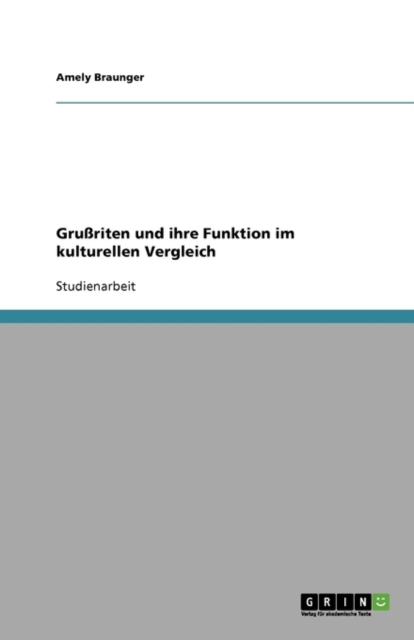 Grussriten und ihre Funktion im kulturellen Vergleich, Paperback / softback Book