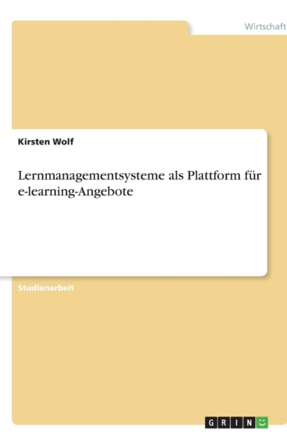 Lernmanagementsysteme als Plattform fur e-learning-Angebote, Paperback / softback Book