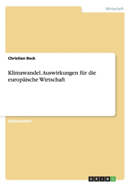 Klimawandel. Auswirkungen Fur Die Europaische Wirtschaft, Paperback Book