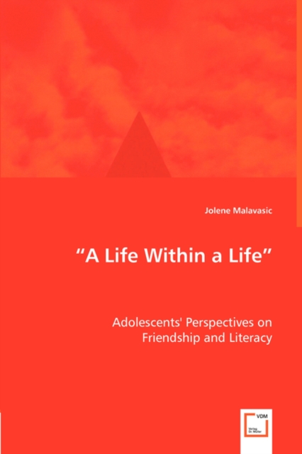"A Life Within a Life" - Adolescents' Perspectives on, Paperback / softback Book