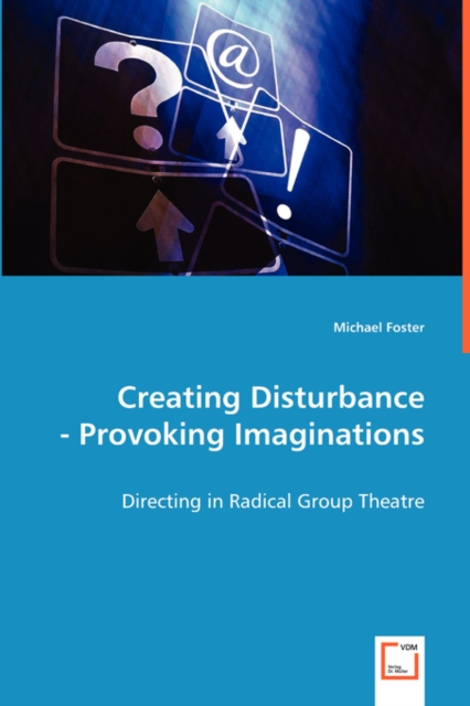 Creating Disturbance - Provoking Imaginations, Paperback / softback Book