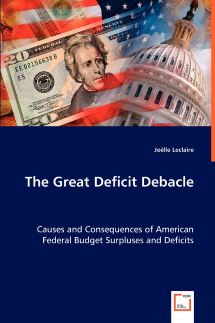 The Great Deficit Debacle, Paperback / softback Book