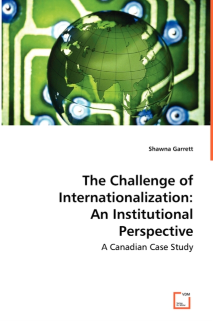 The Challenge of Internationalization : An Institutional Perspective, Paperback / softback Book