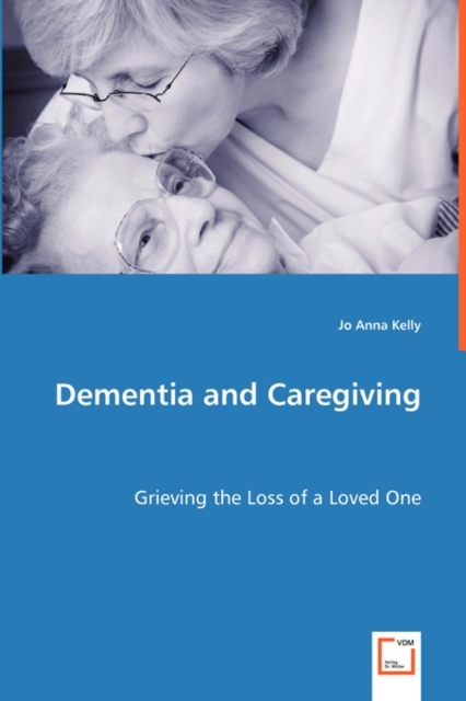 Dementia and Caregiving, Paperback / softback Book