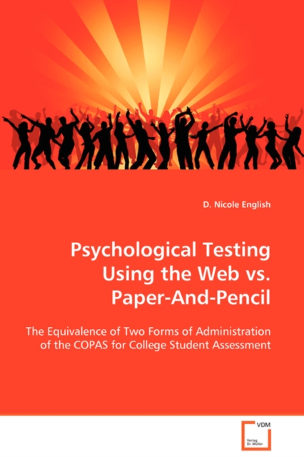 Psychological Testing Using the Web vs. Paper-And-Pencil, Paperback / softback Book