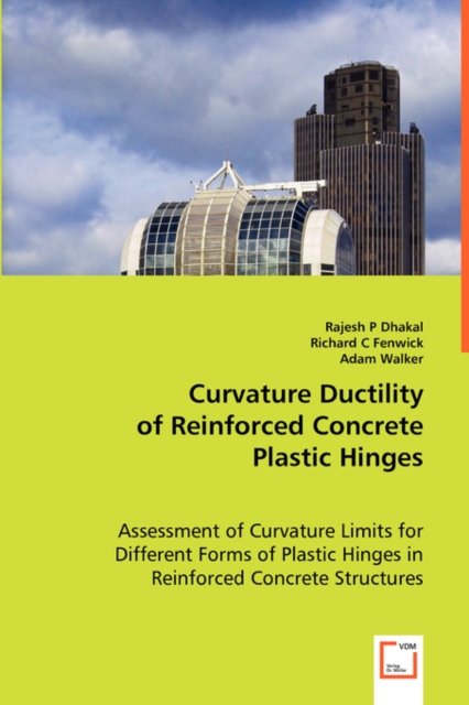 Curvature Ductility of Reinforced Concrete Plastic Hinges, Paperback / softback Book