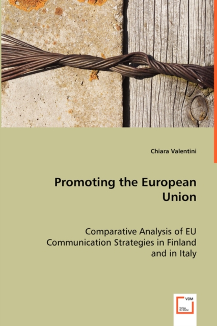 Promoting the European Union, Paperback / softback Book