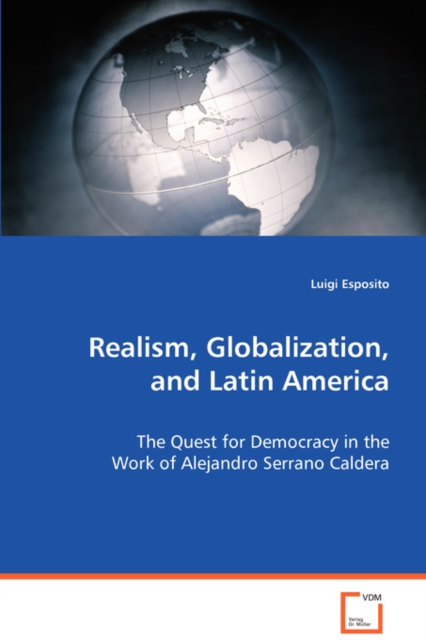 Realism, Globalization, and Latin America, Paperback / softback Book