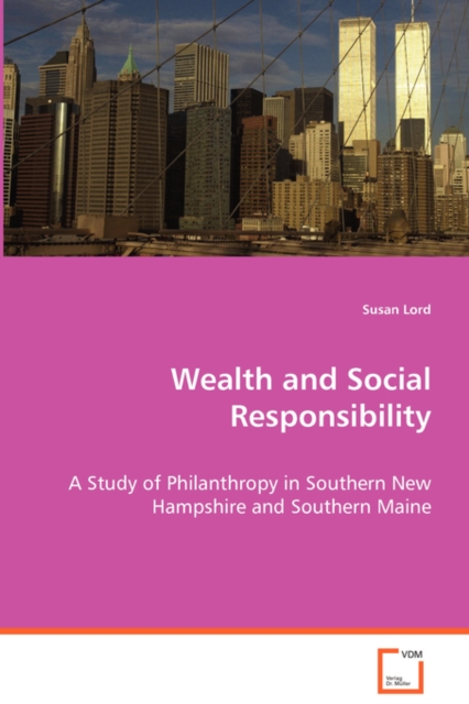 Wealth and Social Responsibility, Paperback / softback Book