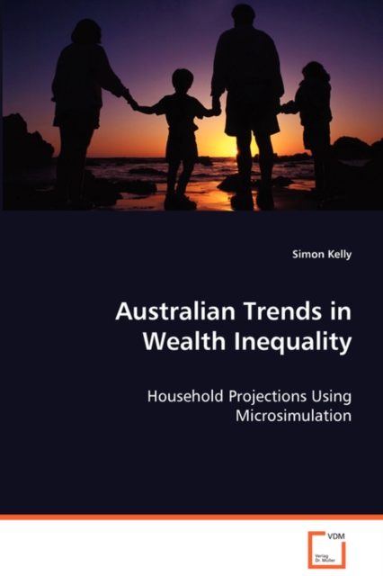 Australian Trends in Wealth Inequality, Paperback / softback Book