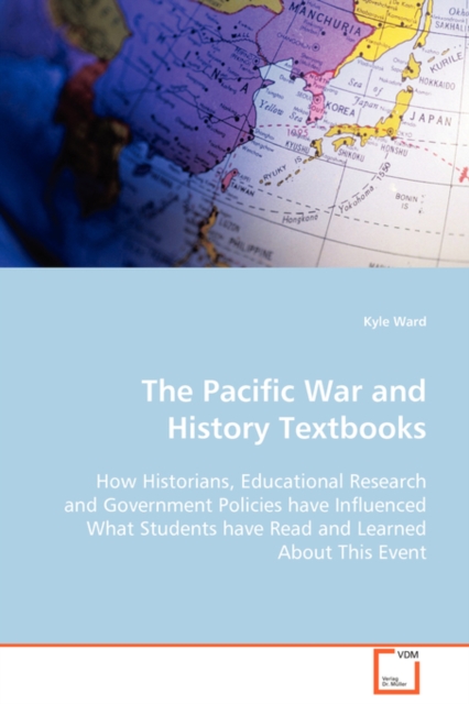 The Pacific War and History Textbooks, Paperback / softback Book