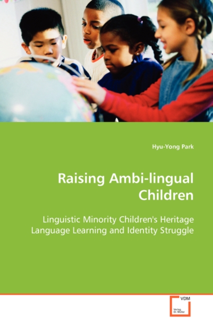 Raising Ambi-lingual Children, Paperback / softback Book