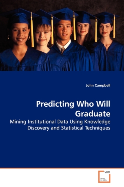 Predicting Who Will Graduate, Paperback / softback Book