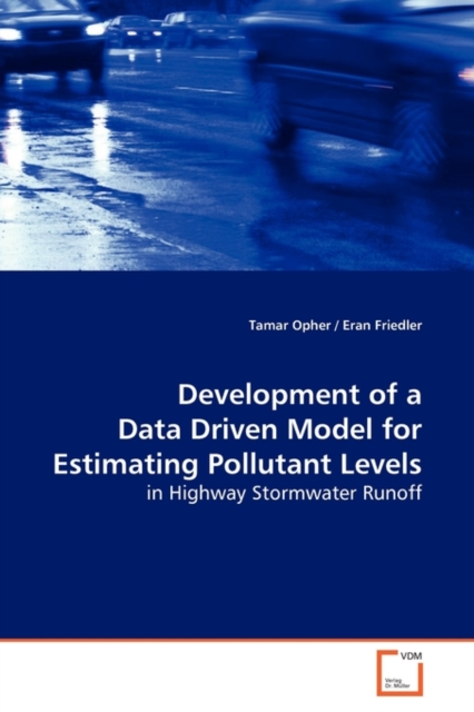 Development of a Data Driven Model for Estimating Pollutant Levels, Paperback / softback Book