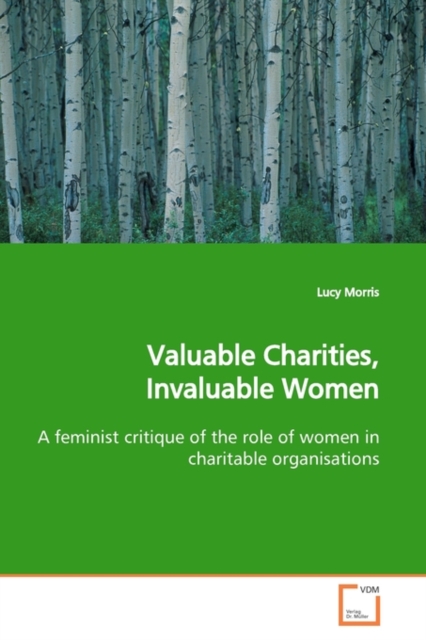 Valuable Charities, Invaluable Women, Paperback / softback Book