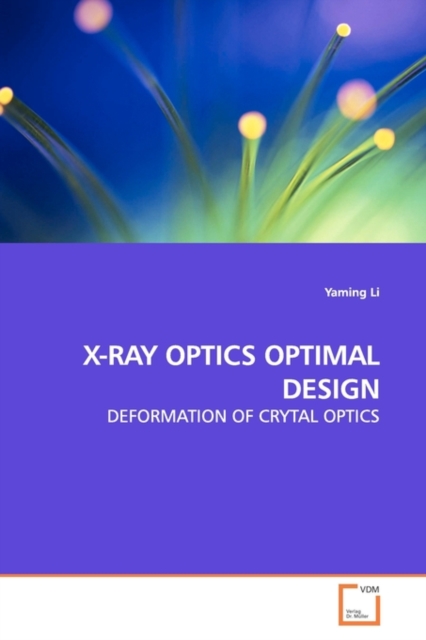 X-Ray Optics Optimal Design, Paperback / softback Book