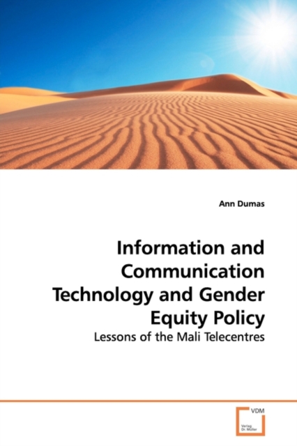 Information and Communication Technology and Gender Equity Policy, Paperback / softback Book