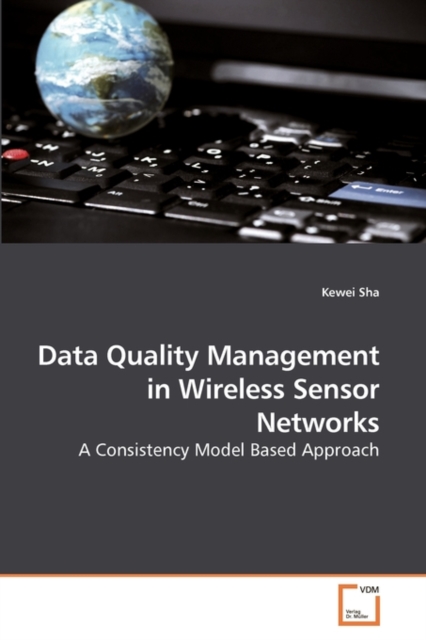 Data Quality Management in Wireless Sensor Networks, Paperback / softback Book