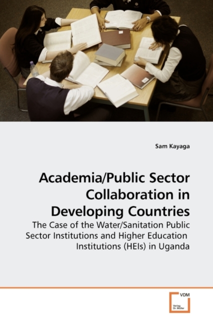 Academia/Public Sector Collaboration in Developing Countries, Paperback / softback Book