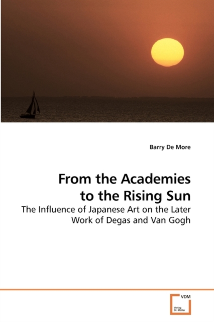 From the Academies to the Rising Sun, Paperback / softback Book