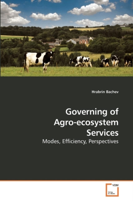 Governing of Agro-Ecosystem Services, Paperback / softback Book