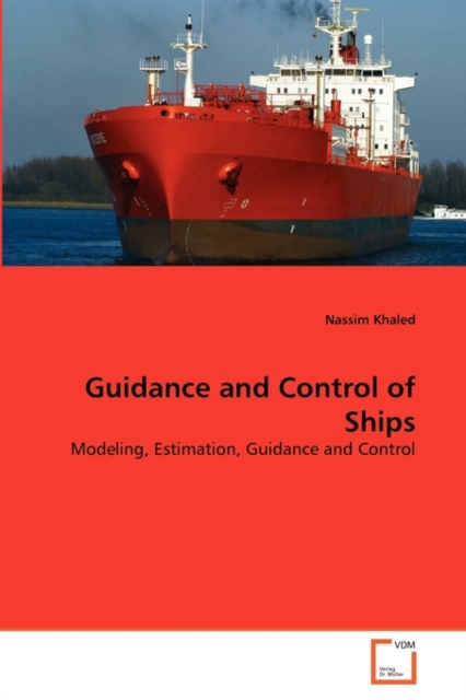 Guidance and Control of Ships, Paperback / softback Book