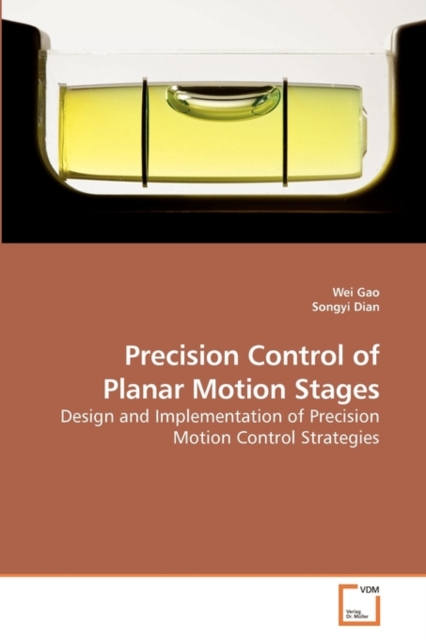 Precision Control of Planar Motion Stages, Paperback / softback Book