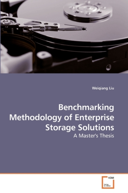 Benchmarking Methodology of Enterprise Storage Solutions, Paperback / softback Book