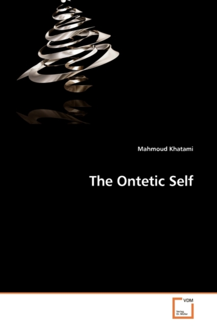 The Ontetic Self, Paperback / softback Book