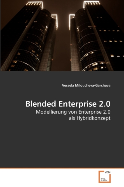 Blended Enterprise 2.0, Paperback / softback Book