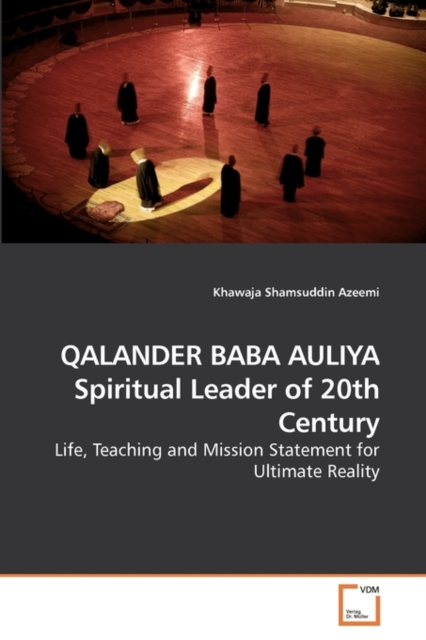 Qalander Baba Auliya Spiritual Leader of 20th Century, Paperback / softback Book