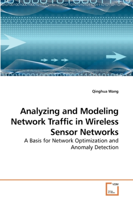 Analyzing and Modeling Network Traffic in Wireless Sensor Networks, Paperback / softback Book