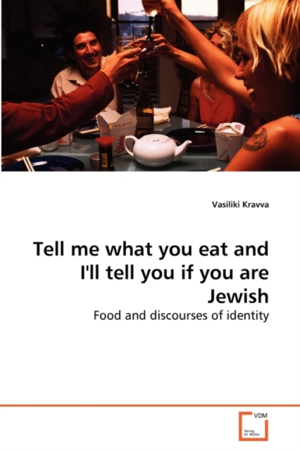 Tell Me What You Eat and I'll Tell You If You Are Jewish, Paperback / softback Book