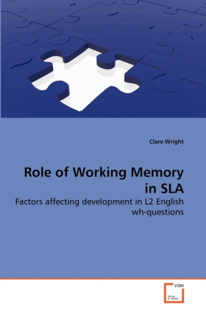 Role of Working Memory in Sla, Paperback / softback Book