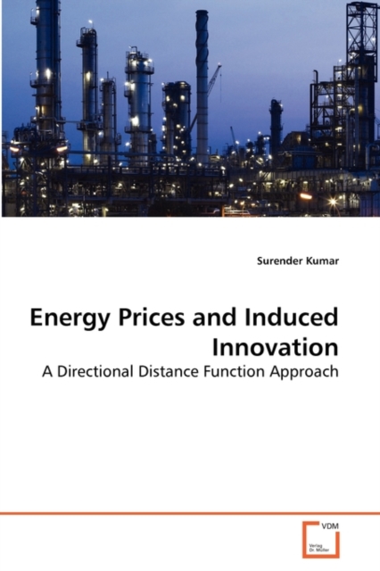 Energy Prices and Induced Innovation, Paperback / softback Book